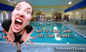 “Dear Sky Club Fitness Center: The purpose of my email is to alert you of some rude and obnoxious remarks your sales manager made during his sales pitch to ... - hoboken-sky-club-fitness-complaint