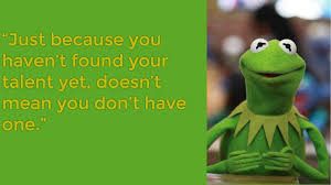 12 Kermit the Frog Quotes for Your Bad Days via Relatably.com