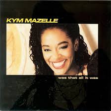 45cat - Kym Mazelle - Was That All It Was (Def Mix Edit) / Was That All It Was (Def Mix ... - kym-mazelle-was-that-all-it-was-def-mix-edit-syncopate