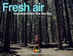 Best 17 noted quotes about fresh air images French | WishesTrumpet via Relatably.com