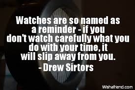 Top 8 noted quotes about watches images English | WishesTrumpet via Relatably.com