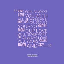 I Love You Mom Quotes. QuotesGram via Relatably.com