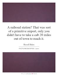 Railroad Quotes | Railroad Sayings | Railroad Picture Quotes via Relatably.com
