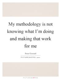 Methodology Quotes &amp; Sayings | Methodology Picture Quotes via Relatably.com