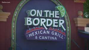 Dallas-founded On The Border to close company-owned locations by Friday