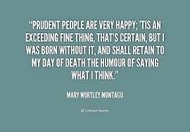 Prudent Person Quotes. QuotesGram via Relatably.com