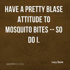 Mosquito Quotes. QuotesGram via Relatably.com