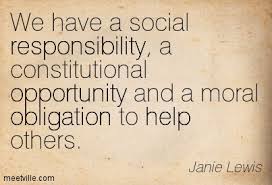 Social Responsibility Quotes. QuotesGram via Relatably.com