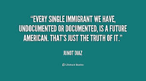 Legal Immigration Quotes. QuotesGram via Relatably.com