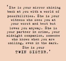 Twin Awesomeness on Pinterest | Twin, Happy Birthday and My Sister via Relatably.com