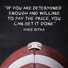 Mike Ditka | quotes to live by | Pinterest | Da Bears, Coaching ... via Relatably.com