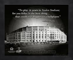 Yankee Stadium Quotes. QuotesGram via Relatably.com