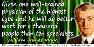 William James Mayo Quotes - 9 Science Quotes - Dictionary of ... via Relatably.com