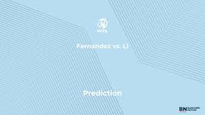Leylah Fernandez vs Ann Li