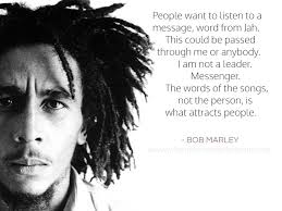 bob marley quotes | People want to listen to a message, word from via Relatably.com