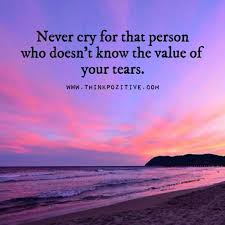 The person who doesn;t value your tears life quotes quotes quote ... via Relatably.com