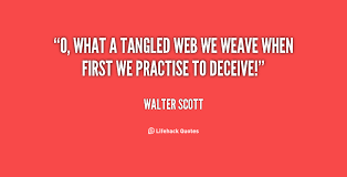 Tangled Web Quotes. QuotesGram via Relatably.com