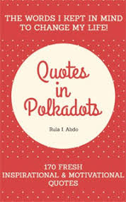 Quotes About Polka Dots. QuotesGram via Relatably.com