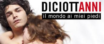 Diciottanni - Il mondo ai miei piedi - Un film di Elisabetta Rocchetti (2010). In questo film Rosa Pianeta interpreta Luisa - cover