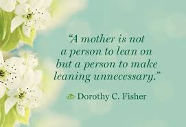 Image result for quotes mother