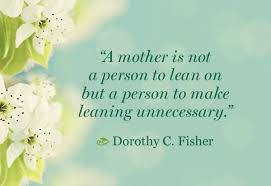 Mothers Day Quotes - Quotes About Motherhood via Relatably.com