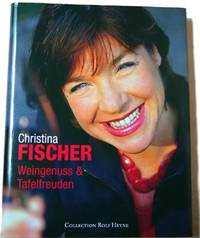 So wie Christina Fischer selbst: Sommelière, Gastronomin und TV-Moderatorin, ...