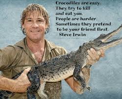 funny-Steve-Irwin-quote-crocodiles.jpg via Relatably.com