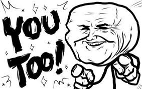 Image result for You too