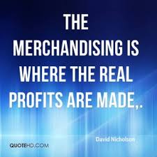 Merchandising Quotes - Page 1 | QuoteHD via Relatably.com