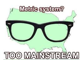 Metric system? | Funny Pictures, Quotes, Pics, Photos, Images ... via Relatably.com