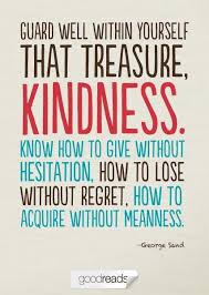 Quotes About Kindness (1410 quotes) via Relatably.com