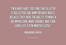 Military Brat Quotes. QuotesGram via Relatably.com