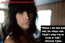 Quotes by Steve Tyler @ Like Success via Relatably.com