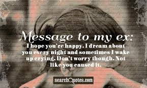 Ex Boyfriend Sad Break Up Quotes | Ex Boyfriend Quotes about Sad ... via Relatably.com