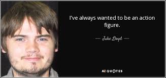 TOP 9 QUOTES BY JAKE LLOYD | A-Z Quotes via Relatably.com