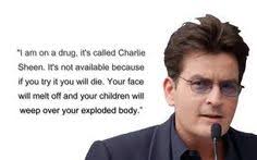 Charlie Sheen - Quotes of Glory on Pinterest | Charlie Sheen ... via Relatably.com