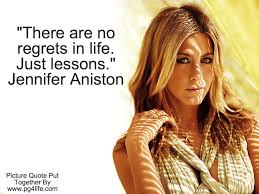 Jennifer Aniston Quote Everything in life can teach us something ... via Relatably.com
