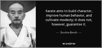 Yasuhiro Konishi quote: Karate aims to build character, improve ... via Relatably.com