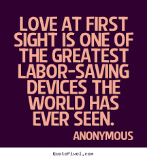 Encouraging Quotes On Love At First Site. QuotesGram via Relatably.com