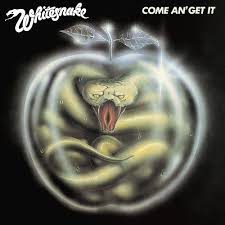 Image result for whitesnake album come an get it