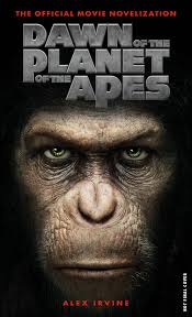 Titan Books - Dawn of the Planet of the Apes - The Official Movie Novelization - Alex Irvine - dawnapes