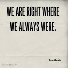 Tom Harkin Quotes | QuoteHD via Relatably.com