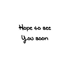 Image result for see you soon