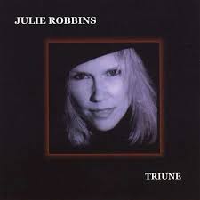 <b>Julie Robbins</b>: Triune - 0019871601728