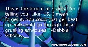 Debbie Gibson quotes: top famous quotes and sayings from Debbie Gibson via Relatably.com