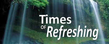 Image result for times of refreshing