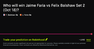 October 19, 2026: Jaime Faria vs Felix Balshaw: Set 2 Winner Tennis Prediction Market