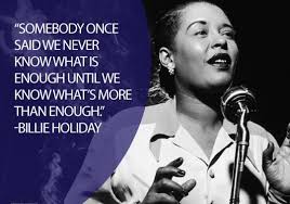 Billie Holiday Quotes. QuotesGram via Relatably.com