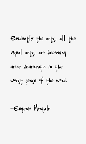 Hand picked 17 important quotes by eugenio montale images French via Relatably.com