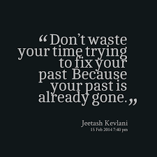 Dont Waste Time Quotes. QuotesGram via Relatably.com